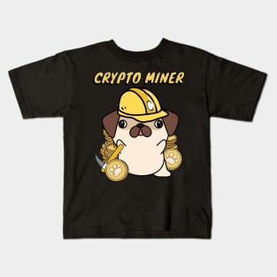 Funny Pug is a Crypto Miner Kids T-Shirt